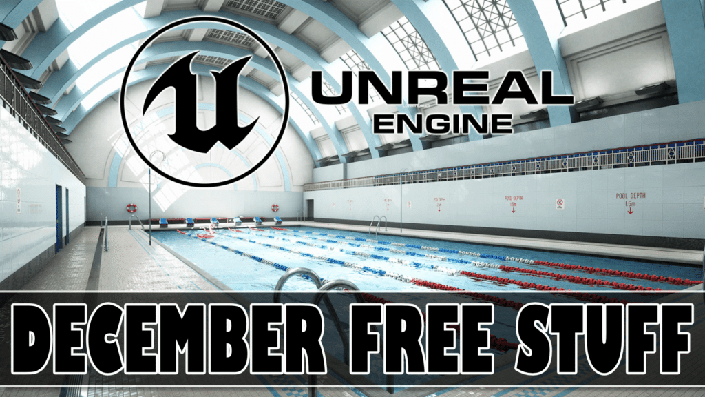 Unreal Engine December 2020 Asset Giveaway